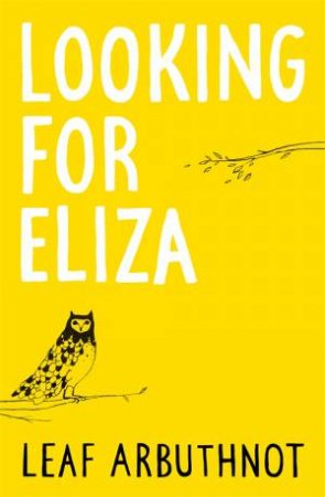 Looking For Eliza by Leaf Arbuthnot