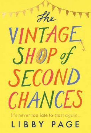 The Vintage Shop Of Second Chances by Libby Page