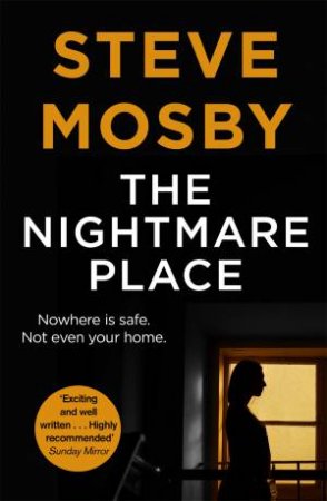 The Nightmare Place by Steve Mosby