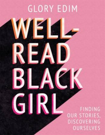 Well-Read Black Girl by Glory Edim