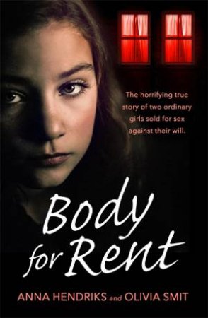 Body For Rent by Olivia Smit & Anna Hendriks