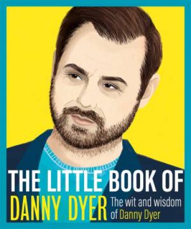 The Little Book Of Danny Dyer by Various