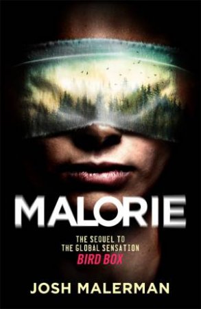 Malorie by Josh Malerman