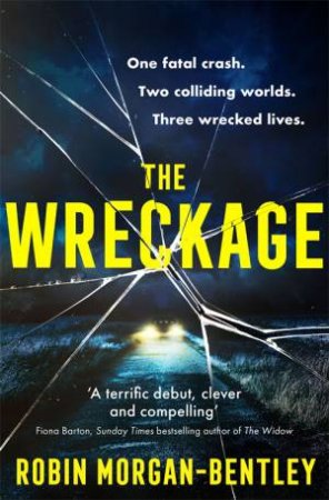 The Wreckage by Robin Morgan-Bentley