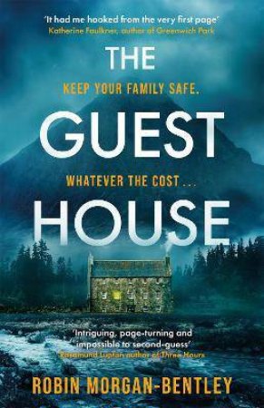 The Guest House by Robin Morgan-Bentley