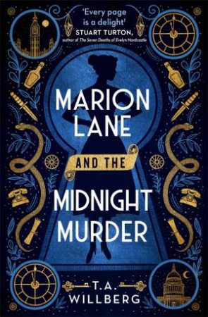 Marion Lane And The Midnight Murder by T.A. Willberg