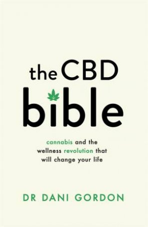 The CBD Bible by Dr Dani Gordon