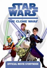 Star Wars The Clone Wars Official Movie Storybook