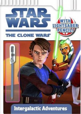 Star Wars: The Clone Wars: Intergalactic Adventure Book by Various