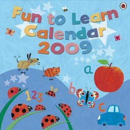 Ladybird Fun to Learn Calendar 2009 by ladybird