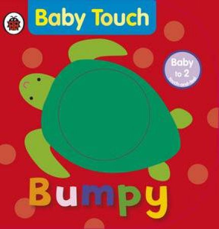 Baby Touch: Bumpy by Ladybird