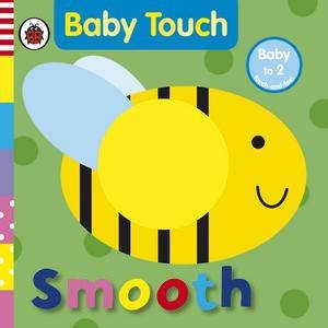 Baby Touch: Smooth by Ladybird