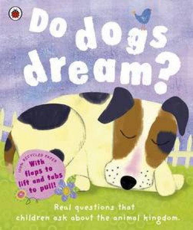 Do Dogs Dream? by Geraldine Taylor