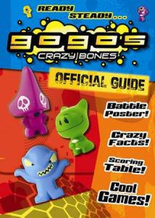 Gogo's Crazy Bones: Official Guide by Ladybird