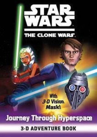 Star Wars: The Clone Wars: Journey Through Hyperspace by Ladybird