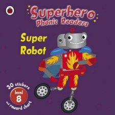 Superhero Phonic Readers Super Robot