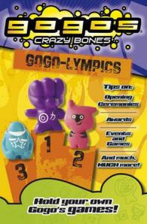 Gogo's Crazy Bones: GoGo-Lympics by Ladybird