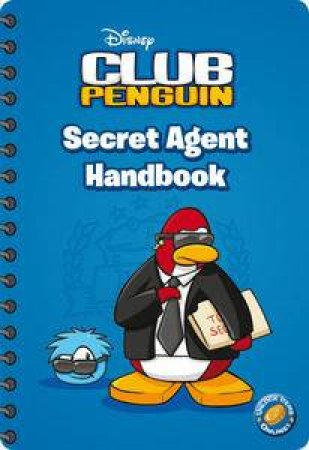 Disney Club Penguin: Secret Agent Handbook by Disney