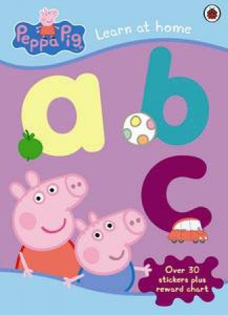 Peppa Pig: Learn at Home ABC by Ladybird