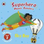 Superhero Phonic Readers Sky Boy Level 2