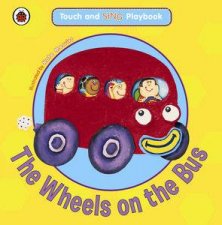 Touch and Sing Playbook The Wheels on the Bus