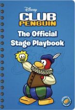 Club Penguin The Official Stage Playbook