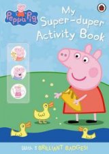 Peppa Pig My SuperDuper Activity Book