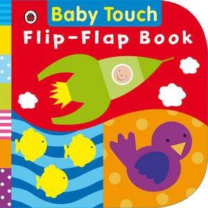 Baby Touch: Flip-Flap Book by Various