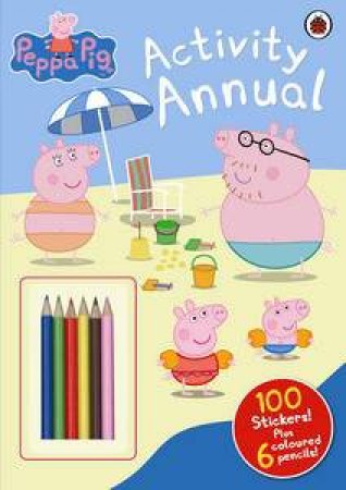 Peppa Pig: Activity Annual by Various