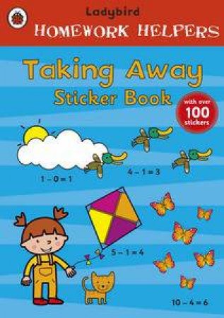 Homework Helpers: Taking Away Sticker Book by Various