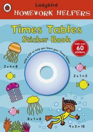 Homework Helpers: Times Tables Sticker Book with CD by Various