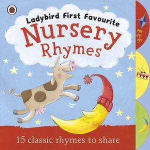 Ladybird First Favourite Nursery Rhymes by Ladybird