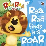 Raa Raa The Noisy Lion Raa Raa Finds His Roar