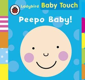 Baby Touch: Peepo Baby! by Various