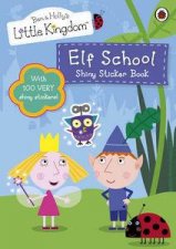 Ben and Hollys Little Kingdom Elf School Shiny Sticker Book