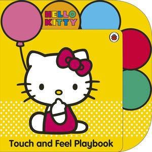 Hello Kitty: Touch-and-Feel Playbook by Ladybird