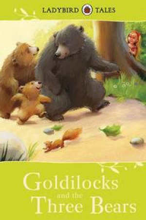 Ladybird Tales: Goldilocks and the Three Bears by Various