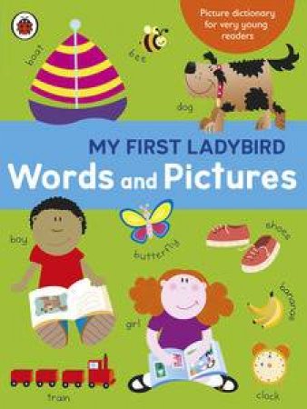 My First Ladybird Words and Pictures by Various