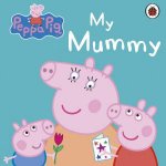 Peppa Pig My Mummy