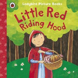 Ladybird Picture Books: Little Red Riding Hood by Various