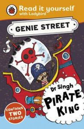 Read It Yourself: Genie Street: Dr Singh, Pirate King by Various 