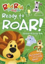 Raa Raa The Noisy Lion Ready To Roar Sticker Activity Book