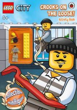 LEGO? City: Crooks On The Loose! Activity Book With Minifigure by Various