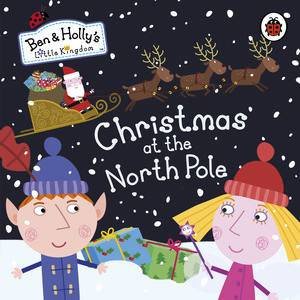 Ben and Holly's Little Kingdom: Christmas at the North Pole by Various