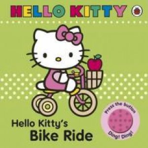 Hello Kitty's Bike Ride Single Sound Book by Ladybird