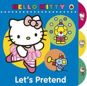 Hello Kitty: Let's Pretend by Ladybird