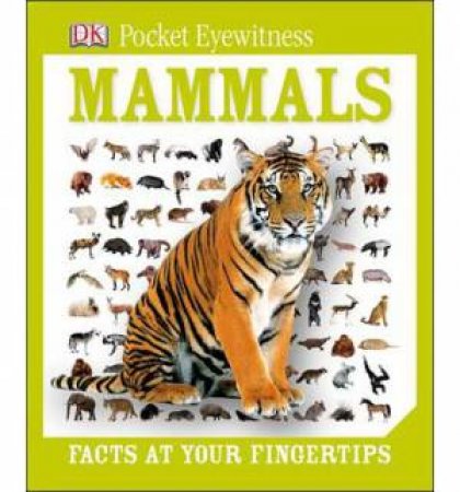 DK Pocket Eyewitness: Mammals by Kindersley Dorling