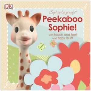 Sophie la girafe: Peekaboo Sophie! by Various