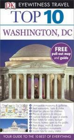 Eyewitness Top 10 Travel Guide: Washington DC by Various