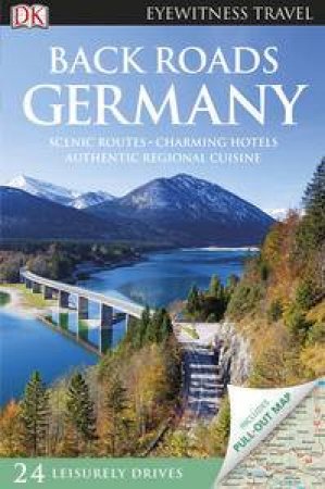 Eyewitness Back Roads Travel Guide: Germany (2nd Edition) by Various